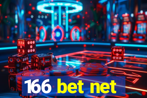 166 bet net